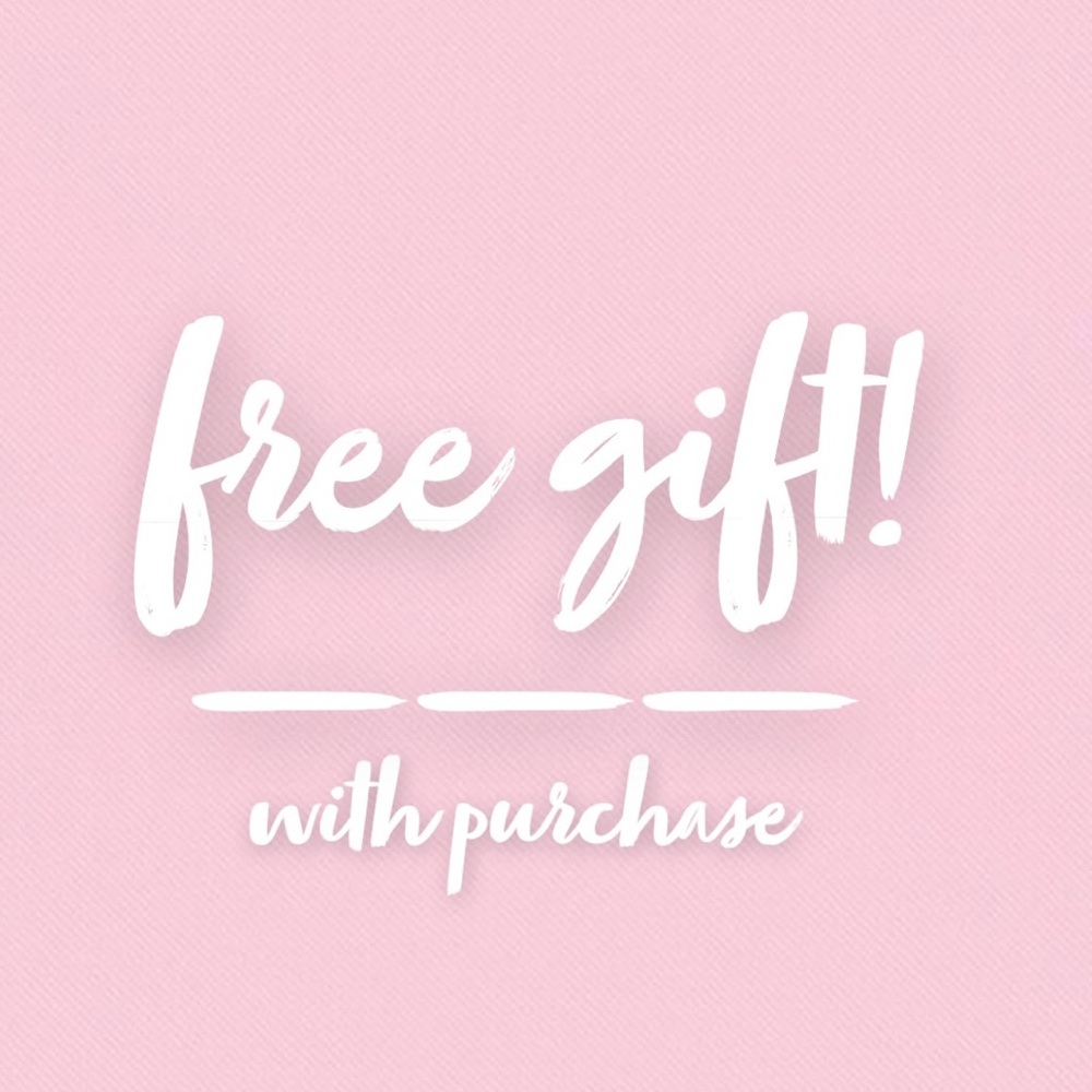 purchases over $10 come with free gifts